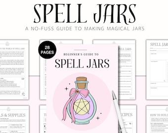 Spell Jar Guide, Spell Jar Recipes, Grimoire Pages, Spell Jar Kit, Love, Protection, Healing, Spiritual Growth, Wiccan Witchcraft, Rituals