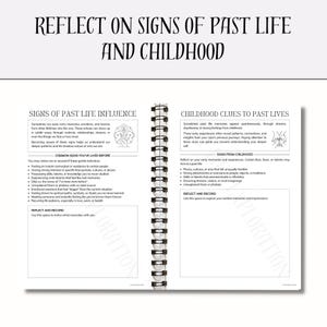 May include: A spiral-bound journal with the title "REFLECT ON SIGNS OF PAST LIFE AND CHILDHOOD". The journal's pages are filled with text discussing past life influences and childhood clues, alongside areas for personal reflection.