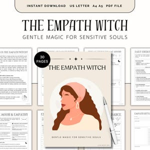 May include: A digital download titled "The Empath Witch" with the text "Gentle Magic for Sensitive Souls." The cover features an illustration of a woman with a pink headscarf. Includes 30 pages and is available in US Letter, A4, and A5 sizes.