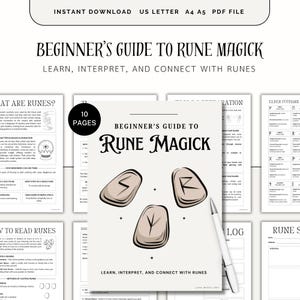 May include: A digital download titled "Beginner's Guide to Rune Magick." The guide features the text "Learn, Interpret, and Connect with Runes." The image includes illustrations of runes, a pen, and other pages with text. The guide is available in US Letter, A4, and A5 PDF file formats.