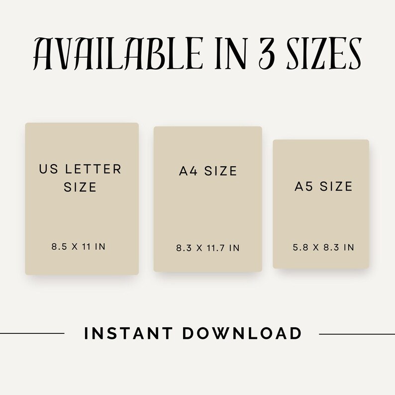K&ouml;nnte beinhalten: Bild mit drei beigefarbenen rechteckigen Papierb&ouml;gen mit den Bezeichnungen "US LETTER SIZE" (21,6 x 27,9 cm), "A4 SIZE" (21 x 29,7 cm) und "A5 SIZE" (14,8 x 21 cm). Der Text "AVAILABLE IN 3 SIZES" und "INSTANT DOWNLOAD" sind ebenfalls zu sehen.