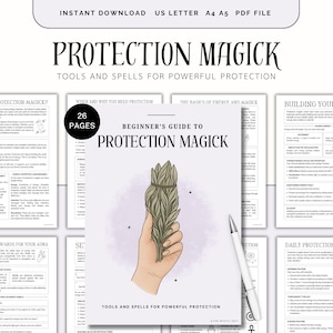 May include: A digital download titled "Protection Magick" with the text "Beginner's Guide to Protection Magick." The cover art features a hand holding a bundle of sage. The document is US Letter, A4, and A5 size.