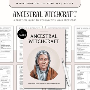 May include: A digital download titled "Ancestral Witchcraft" with a portrait of an elderly woman on the cover. The guide includes 21 pages and is a practical guide to working with ancestors. A pen rests on the pages.