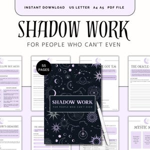 May include: A digital download titled "Shadow Work" with the text "For People Who Can't Even." The cover features celestial designs in white and purple on a dark background. Includes 55 pages and a pen.