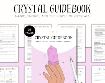 Kristall Anleitung, Kristall Bedeutungen, Reinigung, Buch der Schatten, Meditation, Zauber, Rituale, Hexerei, Chakra & Energie, Spirituell, Heilung