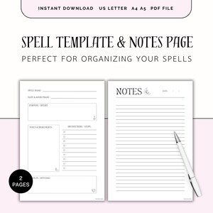 May include: Printable spell template and notes page with the text "SPELL TEMPLATE & NOTES PAGE" and "PERFECT FOR ORGANIZING YOUR SPELLS". The template includes sections for spell name, date, moon phase, purpose, tools and ingredients, instructions, results, and outcome. The notes page has lined paper with the text "NOTES" at the top.