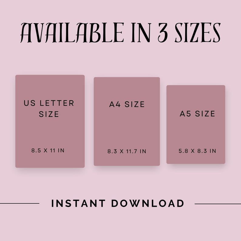 May include: An image advertising a digital product, with the text "AVAILABLE IN 3 SIZES" and "INSTANT DOWNLOAD". It displays three templates: US Letter size (21.6 x 27.9 cm), A4 size (21.1 x 29.7 cm), and A5 size (14.8 x 21.0 cm).