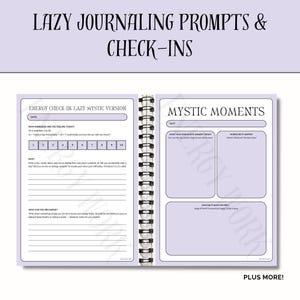 May include: A purple and white journal with the text "Lazy Journaling Prompts & Check-Ins" on the cover. The journal has two pages open, one with the title "Energy Check-In Lazy Mystic Version" and the other with the title "Mystic Moments".