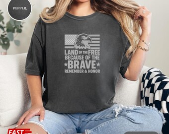 Camiseta del 4 de julio, "Tierra de libertad por la valentía", Día de la Independencia, Día de los Caídos, Libertad, América Libre, Patriótica