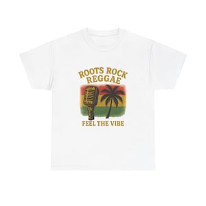 Roots Rock Reggae T-Shirt Feel the Vibe Unisex Tee, Rasta Colours, Reggae Music Shirt, Jamaican Roots Clothing, Music Lover Gift