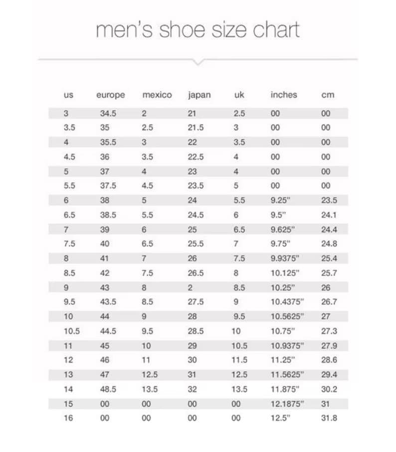 May include: A shoe size conversion chart for men, displaying sizes from US, Europe, Mexico, Japan, and UK, with corresponding measurements in inches and centimeters. The chart includes sizes from US size 3 to 16.