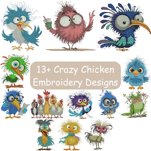 May include: 13+ Crazy Chicken Embroidery Designs featuring a variety of colourful, cartoon-style chickens with unique personalities. The designs include chickens wearing glasses, holding a phone, and even a chicken with a drink.