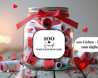 100 Gründe warum ich dich liebe PDF | DIY Geschenk im Glas | Liebesbotschaften zum Ausschneiden | Valentinstag Freundin Freund Ehepartner