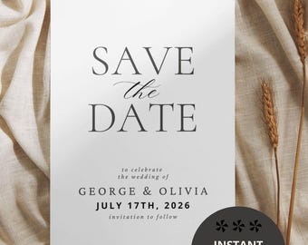 May include: A white Save the Date card with elegant black text, announcing the wedding of George & Olivia on July 17th, 2026. Includes a circular "Instant Download" graphic. The card rests on a textured, beige fabric.