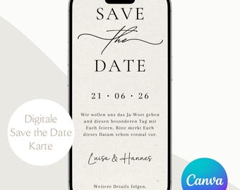 Puede incluir: Una tarjeta digital de guardar la fecha en un smartphone. La tarjeta muestra "SAVE THE DATE" en escritura, la fecha "21.06.26" y los nombres "Luisa & Hannes". Un logotipo de Canva es visible. Para una boda.