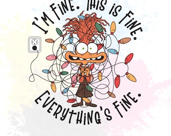 Christmas Inside Out Anxiety PNG, I'm Fine This is Fine Tangled Xmas Lights Digital File