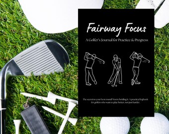 Regalo de golf / Diario de golf Fairway Focus, registro de práctica y progreso / Planificador de entrenamiento para golfistas, rastreador de rendimiento / Regalo para amantes del golf
