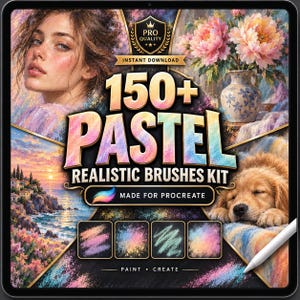 May include: A digital graphic for a 150+ pastel realistic brushes kit for Procreate. The image features a portrait of a person, a floral vase, a coastal landscape, and a puppy, with four sample brush strokes and the text "150+ PASTEL REALISTIC BRUSHES KIT".