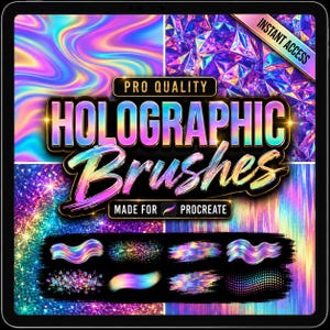 May include: A digital graphic display featuring the text PRO QUALITY HOLOGRAPHIC BRUSHES MADE FOR PROCREATE. The background is divided into four quadrants of iridescent, metallic, and glittery textures, with eight brush stroke samples below.