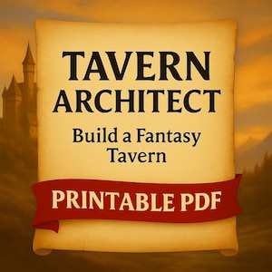 May include: A parchment-style graphic with the words "TAVERN ARCHITECT" in bold black letters. Below, it reads "Build a Fantasy Tavern." A red banner at the bottom says "PRINTABLE PDF." The background shows a castle and a sunset.