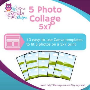 May include: A graphic with the text "5 Photo Collage 5x7" and "10 easy-to-use Canva templates to fit 5 photos on a 5x7 print." The image includes five 5x7 inch photo collage templates with a landscape design. The design is on a white background with purple and teal accents.