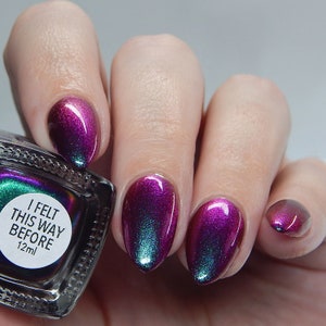 Multichrome nail polish - I Felt This Way Before - A nail polish that shifts through green / blue / purple / pink