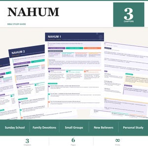 May include: A Bible study guide titled "NAHUM" with the text "BIBLE STUDY GUIDE" above the study pages. The guide includes 3 chapters, 6 pages, and 8 prints. The guide is designed for Sunday School, Family Devotions, Small Groups, New Believers, and Personal Study.