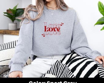 Love Sweatshirt, Heart Sweatshirt, Valentines Day Gift Sweatshirt, Heart Sweatshirt, Women Valentine Sweater