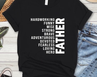 Hardworking Brave Loving Dad T-Shirt, Daddy TShirt, Father's Day Gift, , The Man T-Shirt, Best Father Defination Tee, Best Gift for Father