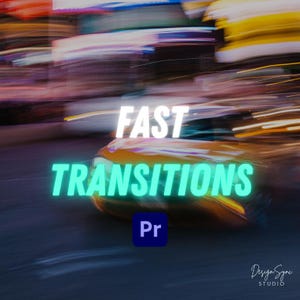 Könnte beinhalten: Ein verschwommenes Bild eines gelben Autos in Bewegung mit den Worten "FAST TRANSITIONS" in Weiß und Türkis. Das Adobe Premiere Pro-Logo ist zu sehen. Das Bild suggeriert Geschwindigkeit und Dynamik, mit Fokus auf Übergänge.