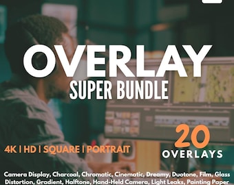 May include: A digital product bundle titled OVERLAY SUPER BUNDLE featuring 20 overlays including Camera Display, Charcoal, Chromatic, Cinematic, Dreamy, Duotone, Film, Glass Distortion, Gradient, Halftone, Hand-Held Camera, Light Leaks, and Water Color.