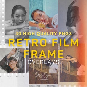 May include: A collage featuring a retro film frame overlay design. The image includes the text "30 HIGH QUALITY PNGS" and "RETRO FILM FRAME OVERLAYS". The Design Sync Studio logo is also visible.