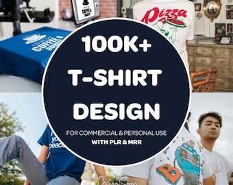 100,000+ T-Shirt Design Bundle • Print on Demand • Instant Download • PLR&MRR Included