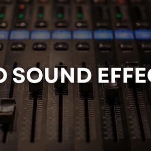 May include: Close-up of a professional audio mixing console with numerous sliders, buttons, and lights. The text "PRO SOUND EFFECTS" is prominently displayed in white across the image, suggesting a focus on sound design or audio production.