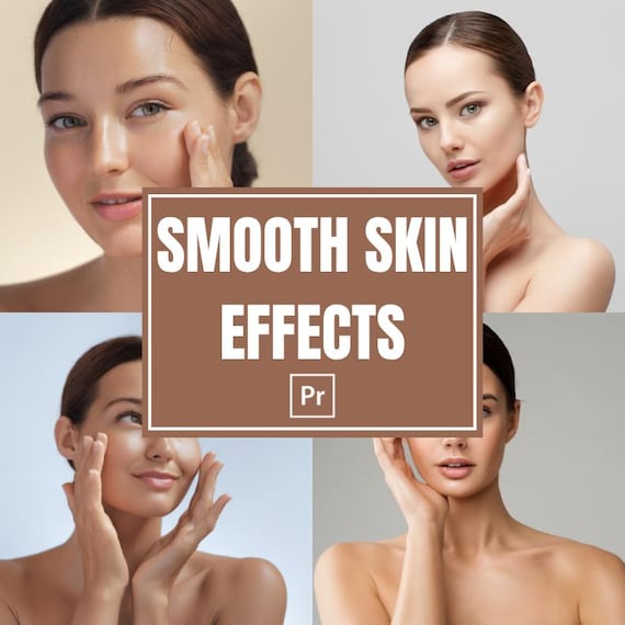 Smooth Skin Effects for Premiere Pro – Instant Beauty Retouch