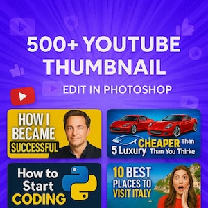 Puede incluir: Un gráfico púrpura con el texto "500+ YOUTUBE THUMBNAIL" y "EDIT IN PHOTOSHOP". Debajo, cuatro ejemplos de miniaturas: "HOW I BECAME SUCCESSFUL", "CHEAPER Than 5 Luxury Than You Thirke", "How to Start CODING" y "10 BEST PLACES TO VISIT ITALY".