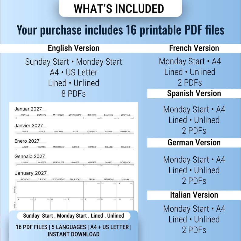 Puede incluir: Gr&aacute;fico de descarga digital que detalla 16 archivos PDF imprimibles. Incluye versiones en ingl&eacute;s, franc&eacute;s, espa&ntilde;ol, alem&aacute;n e italiano, con tama&ntilde;os A4 y US Letter, opciones con y sin l&iacute;neas, y calendarios que comienzan el domingo o el lunes. El texto "WHAT'S INCLUDED" est&aacute; en la parte superior.