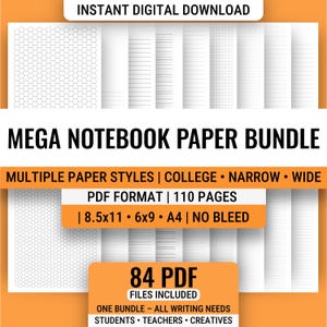 Könnte beinhalten: Ein digitales Download-Grafik mit einem "MEGA NOTEBOOK PAPER BUNDLE". Das Bild zeigt verschiedene Papierstile, darunter College-, Narrow- und Wide-Formate. Das Bundle enthält 110 Seiten im PDF-Format, mit den Größen 8,5x11, 6x9 und A4. Das Bild zeigt auch "84 PDF FILES INCLUDED".