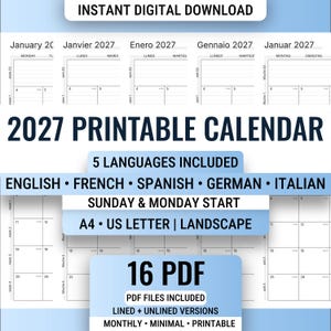 Puede incluir: Descarga digital de un calendario imprimible de 2027. El calendario incluye versiones en ingl&eacute;s, franc&eacute;s, espa&ntilde;ol, alem&aacute;n e italiano. Presenta un dise&ntilde;o minimalista con versiones con y sin l&iacute;neas, comenzando el domingo y el lunes.