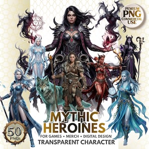 Puede incluir: Ilustración digital de varias heroínas de fantasía con trajes y accesorios detallados. La imagen incluye el texto "MYTHIC HEROINES" y "TRANSPARENT CHARACTER" con las palabras "FOR GAMES • MERCH • DIGITAL DESIGN" debajo. La imagen también incluye el texto "50 PNGS" y "PEMIUM PNG COMMERCIAL USE".