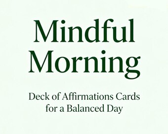 Mindfulness Ochtend Affirmatiekaarten PDF | 30 Dagelijkse Affirmaties voor Welzijn en Rust | Afdrukbare Affirmatiekaarten voor Vrouwen