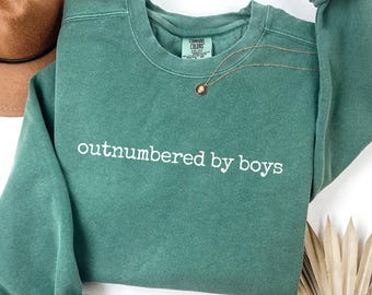 Outnumbered By Boys. Comfort Colors® Funny Mom Of Family Gift Sweatshirt