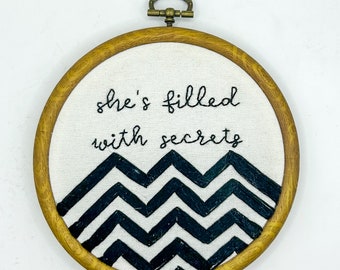 She's Filled With Secrets Handmade Embroidery Gift Twin Peaks Retro 90s TV Birthday Housewarming Anniversary Holiday Seasonal Decor