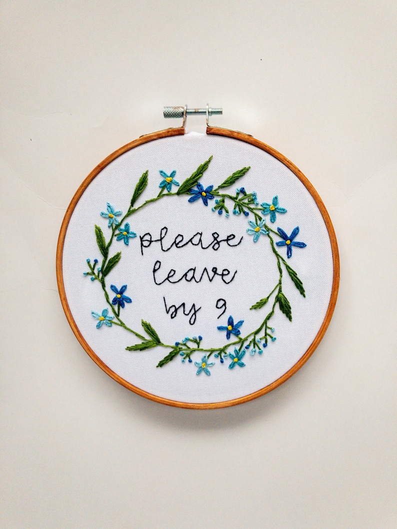 Please Leave by 9 handmade Embroidery Gift Funny Birthday Housewarming Home decor image 1