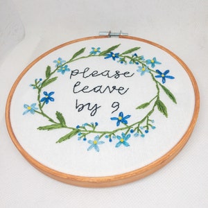 Please Leave by 9 handmade Embroidery Gift Funny Birthday Housewarming Home decor image 3