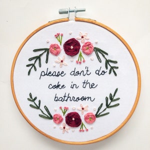 Please Don’t do Coke in the Bathroom Handmade Embroidery Gift Funny Birthday Housewarming Home Decor