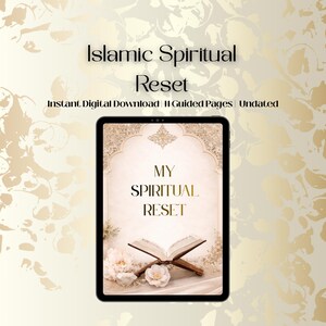 May include: A digital tablet displays the text "Islamic Spiritual Reset" and "My Spiritual Reset." The image features an open book on a wooden stand, surrounded by flowers. The background has a floral pattern in shades of gold and cream.