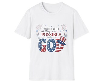 Inspirational Unisex T-Shirt, Faith-Based Gift, Patriotic Tee, Perfect for July 4th, Christian Apparel, Motivational Shirt