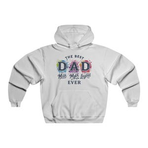 Best Dad Ever Hoodie, Father&#39;s Day Gift, Legend Sweatshirt, Cozy Dad Apparel, Man Myth Legend Hooded Top