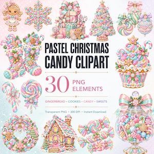 May include: A collection of pastel Christmas candy clipart featuring gingerbread figures, snowflakes, gift boxes, a decorated tree, ornaments, stockings, candy canes, lollipops, a wreath, a gingerbread house, and a candy jar with text.
